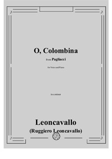 O Colombina, il tenero fido Arlecchin: For voice and piano by Ruggero Leoncavallo