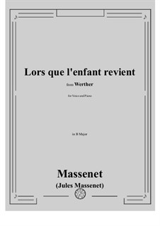 Werther: Lorsque l'enfant revient d'un voyage by Jules Massenet