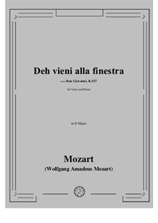 Deh vieni alla finestra: D Major by Wolfgang Amadeus Mozart