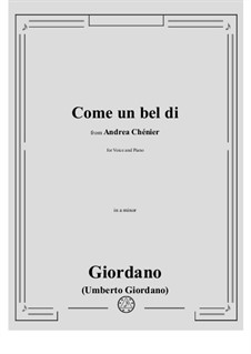 Andrea Chenier: Come un bel di by Umberto Giordano
