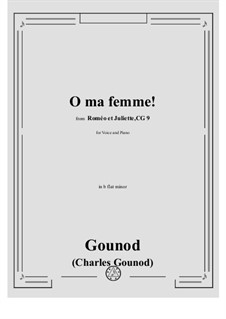 O ma femme!: O ma femme! by Charles Gounod