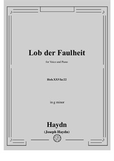 Lob der Faulheit, Hob.XXVIa:22: Lob der Faulheit by Joseph Haydn