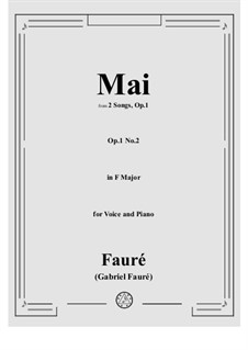 Two Songs, Op.1: No.2 Mai (F Major) by Gabriel Fauré