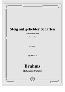 Five Songs, Op.94: No.2 Steig auf, geliebter schatten by Johannes Brahms