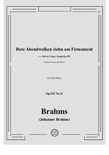 Gypsey Songs, Op.103: No.11 Rote Abendwolken ziehn am Firmament by Johannes Brahms
