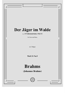 Children's Folk Songs, WoO 31: No.9 Der Jäger im Walde by Johannes Brahms