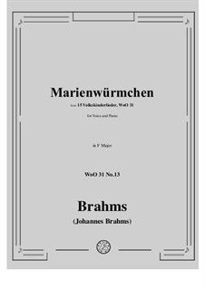 Children's Folk Songs, WoO 31: No.13 Marienwürmchen (Marienwurmchen, setze dich) by Johannes Brahms