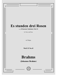 No.43-49: No.43 Es stunden drei Rosen by Johannes Brahms