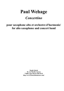 Concertino for alto saxophone and concert band: Score only by Paul Wehage