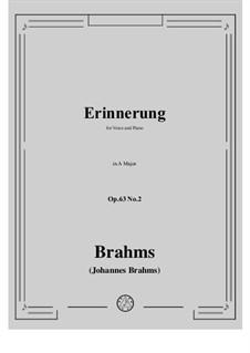 Romances and Songs, Op.63: Nr.2 Erinnerung by Johannes Brahms