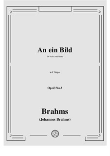 Romances and Songs, Op.63: Nr.3 An ein Bild by Johannes Brahms