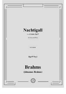 Six Songs, Op.97: No.1 Nachtigall (Nightingale) by Johannes Brahms