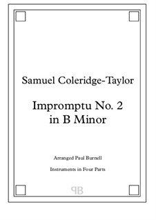 Impromptu No.2 in B Minor: Arranged for instruments in four parts by Samuel Coleridge-Taylor