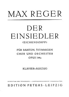 Der Einsiedler (The Hermit), Op.144a: Piano-vocal score by Max Reger