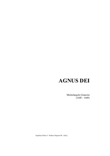 Agnus Dei for SATB Choir: Agnus Dei for SATB Choir by Michelangelo Grancini
