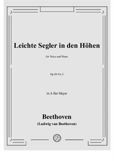 An die ferne Geliebte (To the Distant Beloved), Op.98: No.3 Leichte Segler in den Hohen by Ludwig van Beethoven