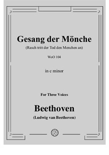 Gesang der Mönche (The Monks Song), WoO 104: Vocal score by Ludwig van Beethoven