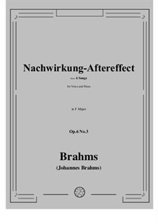 Six Songs, Op.6: No.3 Nachwirkung (Aftermath) by Johannes Brahms