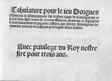 Tablature for Organ: Tablature for Organ by Pierre Attaingnant