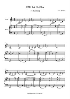Cau La Pluja (It's Raining): For violin and piano by Cesc Miralta