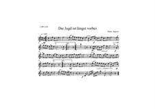 Die Jagd ist längst vorbei (The hunt almost ended), Op.182: Die Jagd ist längst vorbei (The hunt almost ended) by Dieter Angerer