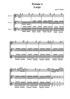 No.4 in E Minor: For trio guitars (largo) by Frédéric Chopin