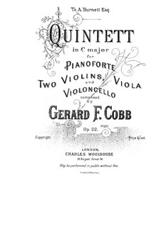 Piano Quintet in C Major, Op.22: Piano Quintet in C Major by Gerard Francis Cobb