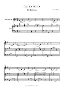 Cau La Pluja (It's Raining): For trumpet and piano by Cesc Miralta