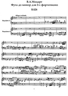 Fugue for Two Pianos Four Hands in C Minor, K.426: Piano score by Wolfgang Amadeus Mozart