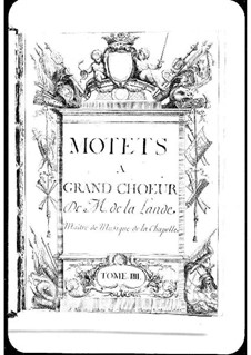 Motets (Collections): Volume IV by Michel Richard de Lalande