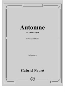 No.3 Automne: For voice and piano (b minor) by Gabriel Fauré
