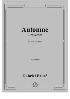 No.3 Automne: For voice and piano (c minor) by Gabriel Fauré