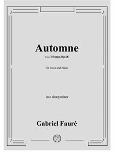 No.3 Automne: For voice and piano (c sharp minor) by Gabriel Fauré