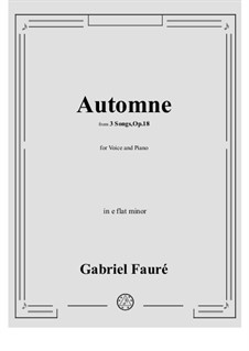 No.3 Automne: For voice and piano (e flat minor) by Gabriel Fauré