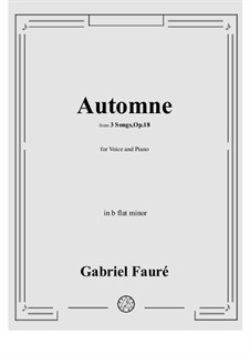No.3 Automne: For voice and piano (b flat minor) by Gabriel Fauré