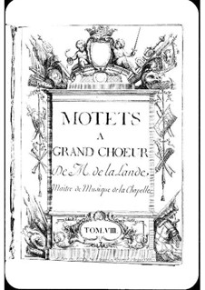 Motets (Collections): Volume VIII by Michel Richard de Lalande