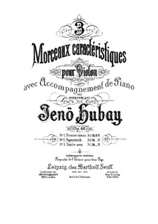 3 Morceaux caractéristiques, Op.46: No.1 Premier Roman by Jenö Hubay
