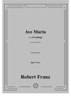 No.1 Ave Maria: B flat Major by Robert Franz