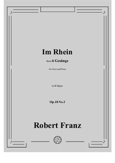 No.2 Im Rhein, im heiligen Strome: B Major by Robert Franz