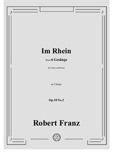 No.2 Im Rhein, im heiligen Strome: F Major by Robert Franz