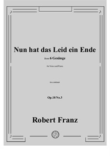 No.3 Nun hat das Leid ein Ende: A minor by Robert Franz