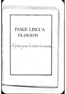 Pange lingua gloriosi: Pange lingua gloriosi by Michel Richard de Lalande