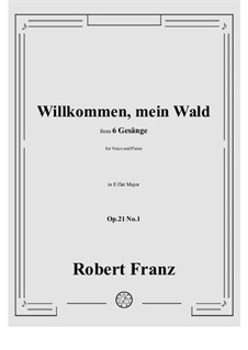 No.1 Willkommen, mein Wald: E flat Major by Robert Franz