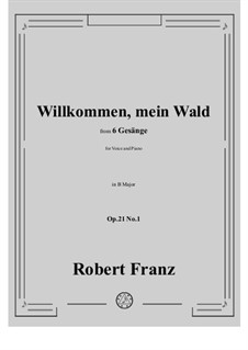 No.1 Willkommen, mein Wald: B Major by Robert Franz