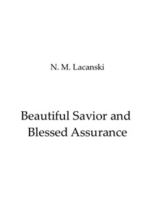 Beautiful Savior and Blessed Assurance: For double bass and piano by Nick Lacanski