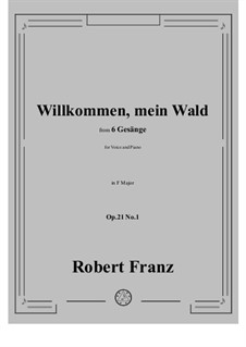 No.1 Willkommen, mein Wald: F Major by Robert Franz