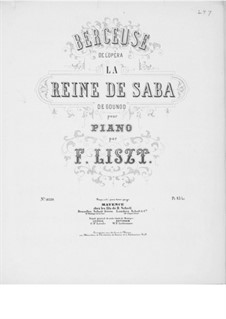 Transcription on Berceuse from 'La reine de Saba' by Gounod, S.408: Transcription on Berceuse from 'La reine de Saba' by Gounod by Franz Liszt