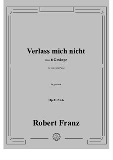 No.6 Verlass mich nicht: G minor by Robert Franz