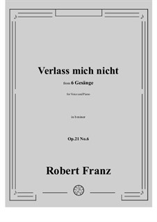 No.6 Verlass mich nicht: B minor by Robert Franz