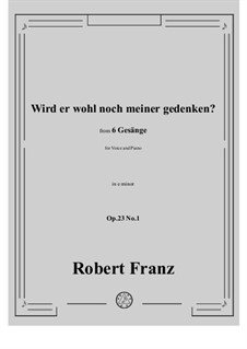 No.1 Wird er wohl noch meiner gedenken: E minor by Robert Franz